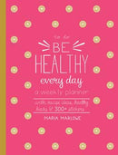 Be Healthy Every Day