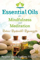 Essential Oils for Mindfulness & Meditation