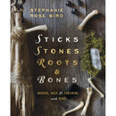 Sticks, Stones, Roots & Bones