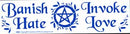 Banish Hate Invoke Love
