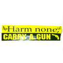 Harm None, Carry a Gun