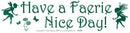 Have a Faerie Nice Day